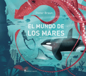 EL MUNDO DE LOS MARES