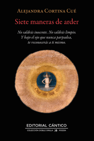 SIETE MANERAS DE ARDER