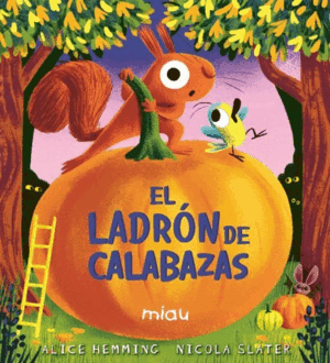 LADRON DE CALABAZAS, EL