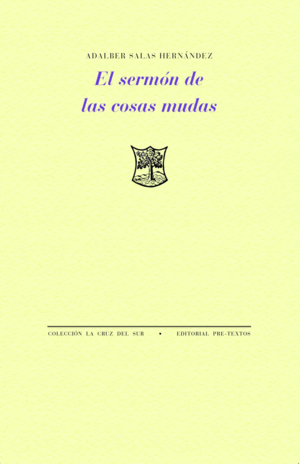 EL SERMÓN DE LAS COSAS MUDAS