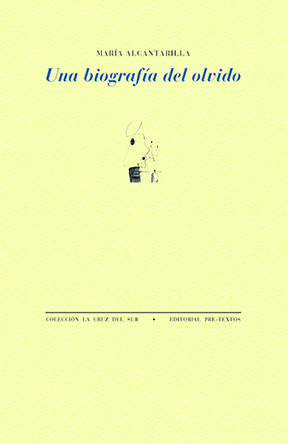 UNA BIOGRAFÍA DEL OLVIDO