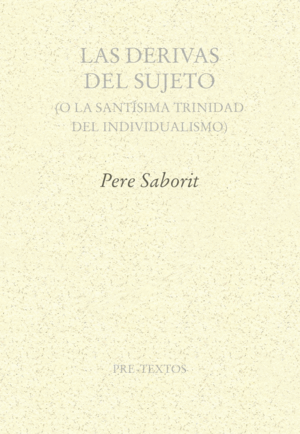 LAS DERIVAS DEL SUJETO