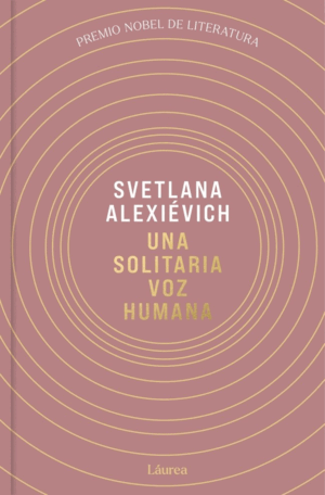 SOLITARIA VOZ HUMANA, UNA (LAUREA)