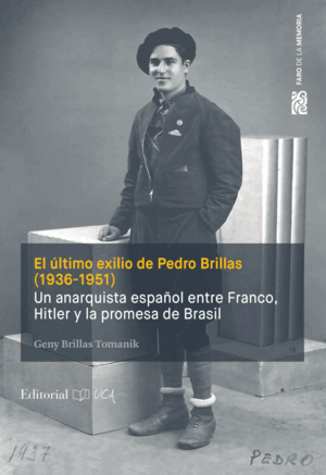 EL ÚLTIMO EXILIO DE PEDRO BRILLAS (1936-1951)