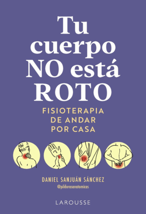 TU CUERPO NO ESTÁ ROTO