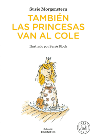 TAMBIÉN LAS PRINCESAS VAN AL COLE