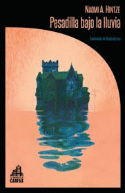 PESADILLA BAJO LA LLUVIA