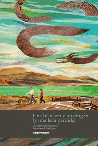 UNA BICICLETA Y UN DRAGÓN (Y UNA BALA PERDIDA)