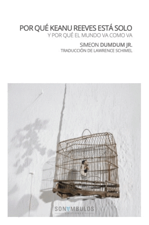 POR QUÉ KEANU REEVES ESTÁ SOLO