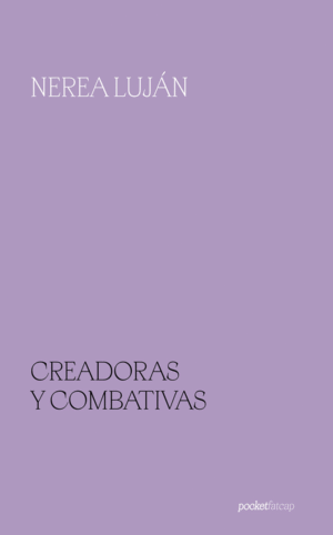 CREADORAS Y COMBATIVAS