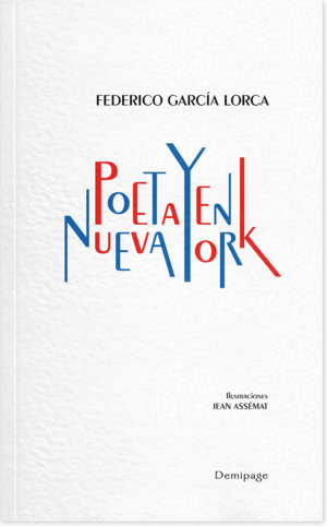 POETA EN NUEVA YORK. DEMIPAGE