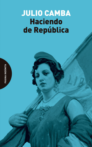 HACIENDO DE REPÚBLICA