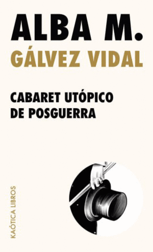 CABARET UTOPICO DE POSGUERRA