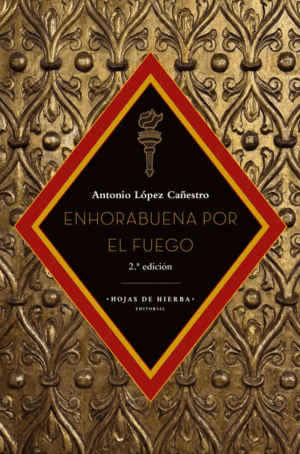ENHORABUENA POR EL FUEGO