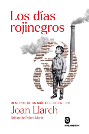 LOS DÍAS ROJINEGROS
