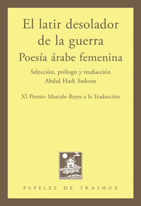 EL LATIR DESOLADOR DE LA GUERRA