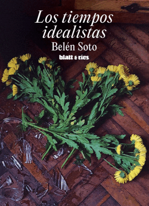 LOS TIEMPOS IDEALISTAS