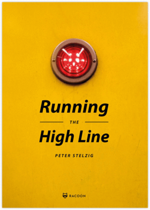 RUNNING THE HIGHLINE