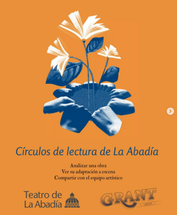 CLUB DE LECTURA DE EL TEATRO DE LA ABADÍA Y GRANT 