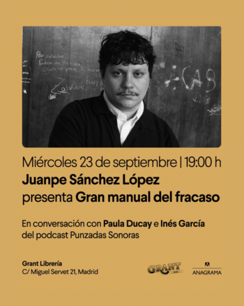 23/09 - Juanpe Sánchez López: Gran manual del fracaso